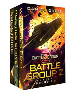 Get [EPUB KINDLE PDF EBOOK] Battlegroup Z: Books 1-3 (An Epic Military Science Fiction Box Set) by