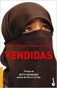 [Access] [EBOOK EPUB KINDLE PDF] Vendidas/ Sold (Spanish Edition) by Sara Muhsen,Andrew Crofts,Betty