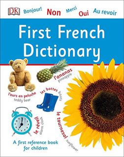 [GET] [KINDLE PDF EBOOK EPUB] First French Dictionary (DK First Reference) by  DK 📔