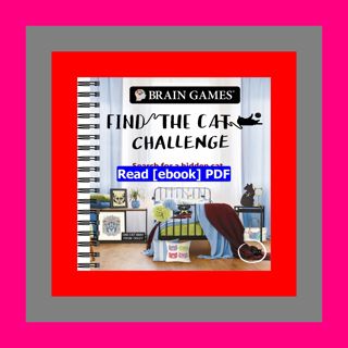 Read ebook [PDF] Brain Games - Find the Cat Challenge Search for a Hid