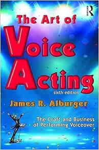 [READ] [EBOOK EPUB KINDLE PDF] The Art of Voice Acting: The Craft and Business of Performing for Voi