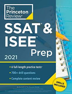 [GET] EBOOK EPUB KINDLE PDF Princeton Review SSAT & ISEE Prep, 2021: 6 Practice Tests + Review & Tec