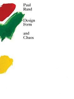 [View] EPUB KINDLE PDF EBOOK Design, Form, and Chaos by  Paul Rand 🗃️