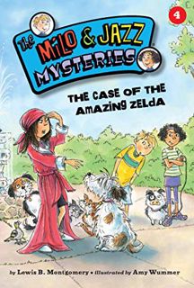 [VIEW] PDF EBOOK EPUB KINDLE The Case of the Amazing Zelda (Book 4) (The Milo & Jazz Mysteries) by