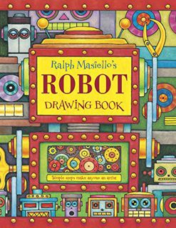 [VIEW] KINDLE PDF EBOOK EPUB Ralph Masiello's Robot Drawing Book (Ralph Masiello's Drawing Books) by