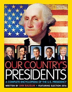 [Get] [KINDLE PDF EBOOK EPUB] Our Country's Presidents: A Complete Encyclopedia of the U.S. Presiden