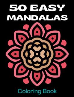 [READ] PDF EBOOK EPUB KINDLE 50 Easy Mandalas Coloring Book: Simple Mandala Coloring Book for Kids,