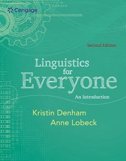 View EBOOK EPUB KINDLE PDF Linguistics for Everyone: An Introduction by  Kristin Denham &  Anne Lobe