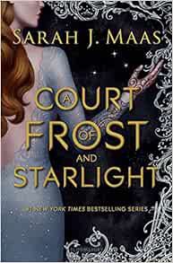 Read EPUB KINDLE PDF EBOOK A Court of Frost and Starlight (A Court of Thorns and Roses) by Sarah J.