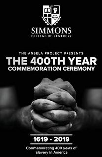 GET [PDF EBOOK EPUB KINDLE] The Angela Project Presents The 400th Year Commemoration Ceremony: 1619-