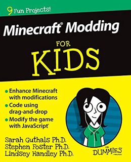 [Get] EBOOK EPUB KINDLE PDF Minecraft Modding For Kids Fd (For Kids For Dummies) by  Sarah Guthals,S
