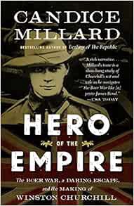 [VIEW] EBOOK EPUB KINDLE PDF Hero of the Empire: The Boer War, a Daring Escape, and the Making of Wi