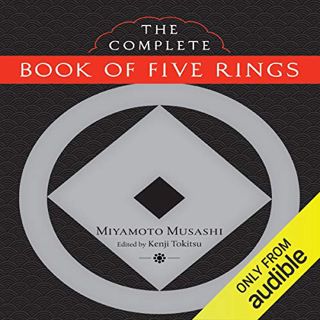 View [EBOOK EPUB KINDLE PDF] The Complete Book of Five Rings by  Miyamoto Musashi,Kenji Tokitsu - ed