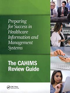 [View] KINDLE PDF EBOOK EPUB Preparing for Success in Healthcare Information and Management Systems: