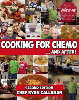 [VIEW] EPUB KINDLE PDF EBOOK Cooking for Chemo ...and After! by  Ryan Callahan &  Jessie Callahan 🎯