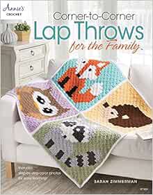 [VIEW] KINDLE PDF EBOOK EPUB Corner-to-Corner Lap Throws For the Family (Annies Crochet) by Sarah Zi