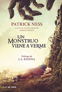 READ [KINDLE PDF EBOOK EPUB] Un monstruo viene a verme (Spanish Edition) by  Patrick Ness &  Carlos