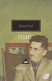 View PDF EBOOK EPUB KINDLE Orwell: Essays: Introduction by John Carey (Everyman's Library Contempora