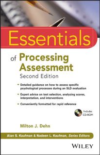 VIEW [EBOOK EPUB KINDLE PDF] Essentials of Processing Assessment by  Milton J. Dehn √