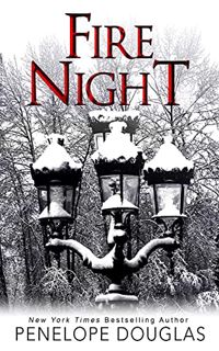 [Read] KINDLE PDF EBOOK EPUB Fire Night: A Devil's Night Holiday Novella by  Penelope Douglas 📮