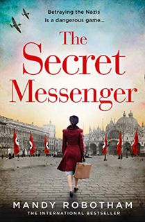 [VIEW] PDF EBOOK EPUB KINDLE The Secret Messenger: The gripping historical fiction novel from the in