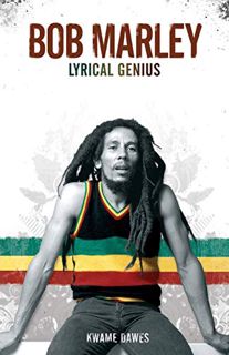 [VIEW] KINDLE PDF EBOOK EPUB Bob Marley by  Kwame Dawes 📒