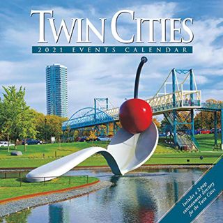 [Access] [KINDLE PDF EBOOK EPUB] Twin Cities 2021 Wall Calendar by  Willow Creek Press ✅