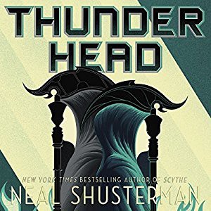 READ/DOWNLOAD& Thunderhead (Arc of a Scythe  #2) $^DOWNLOAD#$