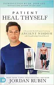 Get EPUB KINDLE PDF EBOOK Patient Heal Thyself by Jordan Rubin 📃