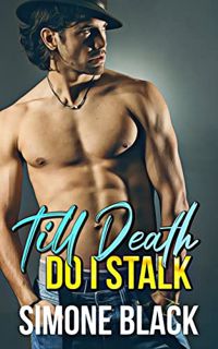 [VIEW] [EBOOK EPUB KINDLE PDF] Till Death Do I Stalk: A Dark Stalker Romance Novella (Carnal Nature)