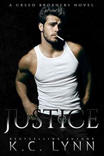 [Access] EPUB KINDLE PDF EBOOK Justice: A Second Chance Romance (Creed Brothers Book 1) by  K.C. Lyn