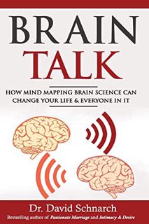 [Access] [KINDLE PDF EBOOK EPUB] Brain Talk: How Mind Mapping Brain Science Can Change Your Life & E