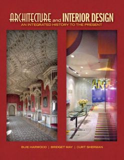 VIEW KINDLE PDF EBOOK EPUB Architecture and Interior Design: An Integrated History to the Present (F