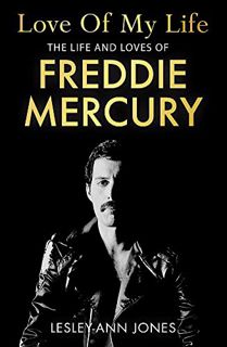 [View] KINDLE PDF EBOOK EPUB Love of My Life: The truth behind Freddie Mercury's romantic relationsh