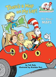 VIEW KINDLE PDF EBOOK EPUB There's a Map on My Lap!: All About Maps (Cat in the Hat's Learning Libra