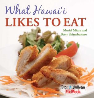 [GET] [EBOOK EPUB KINDLE PDF] What Hawaii Likes to Eat by  Muriel Miura &  Betty Shimabukuro ✉️