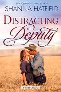 VIEW KINDLE PDF EBOOK EPUB Distracting the Deputy: A Small-Town Clean Romance (Summer Creek Book 4)