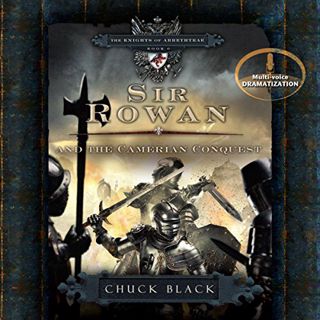 [ACCESS] [EBOOK EPUB KINDLE PDF] Sir Rowan and the Camerian Conquest: The Knights of Arrethtrae, Boo