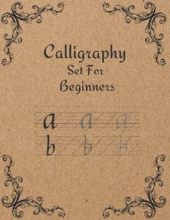 READ [PDF EBOOK EPUB KINDLE] Calligraphy Set For Beginners: 120 Sheet of Calligraphy Practice Paper