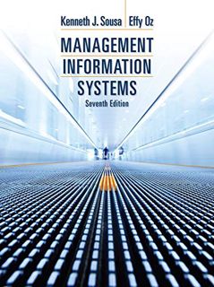 Access [EBOOK EPUB KINDLE PDF] Management Information Systems by  Ken J. Sousa &  Effy Oz 📔