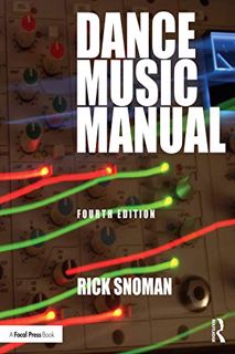[READ] [PDF EBOOK EPUB KINDLE] Dance Music Manual by  Rick Snoman 📭