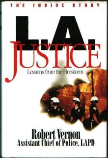 [ACCESS] EPUB KINDLE PDF EBOOK L.A. Justice by  Robert L. Vernon 🗂️