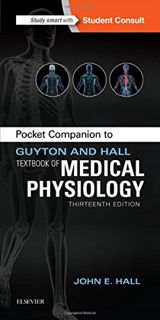 READ [PDF EBOOK EPUB KINDLE] Pocket Companion to Guyton and Hall Textbook of Medical Physiology, 13e