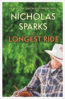[View] EBOOK EPUB KINDLE PDF The Longest Ride by  Nicholas Sparks 📃