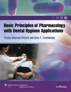 VIEW EPUB KINDLE PDF EBOOK Basic Principles of Pharmacology with Dental Hygiene Applications by  Fri