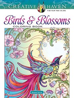 Access [KINDLE PDF EBOOK EPUB] Creative Haven Birds and Blossoms Coloring Book (Adult Coloring) by