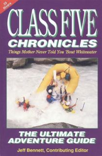 Read [EPUB KINDLE PDF EBOOK] Class 5 Chronicles: Things Mother Never Told You 'Bout Whitewater by  J