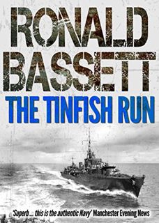[GET] EPUB KINDLE PDF EBOOK The Tinfish Run by  Ronald Bassett 💗