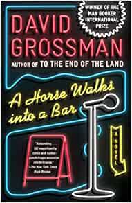 View [KINDLE PDF EBOOK EPUB] A Horse Walks Into a Bar: A novel (Vintage International) by David Gros