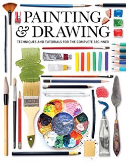 [VIEW] EBOOK EPUB KINDLE PDF Painting & Drawing: Techniques and Tutorials for the Complete Beginner